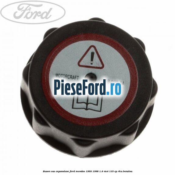 Buson vas expansiune Ford Mondeo 1993-1996 1.8 4x4 115 cp RKA benzina