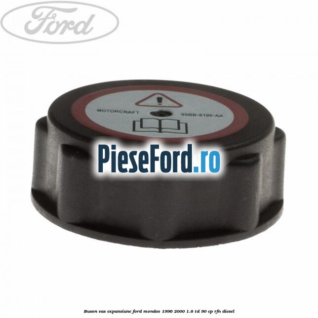 Buson vas expansiune Ford Mondeo 1996-2000 1.8 TD 90 cp RFN diesel