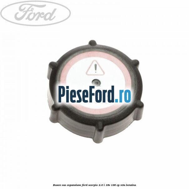 Buson vas expansiune Ford Scorpio 2.0 i 16V 136 cp Buson vas expansiune Ford Scorpio 2.0 i 16V 136 cp N3A benzina