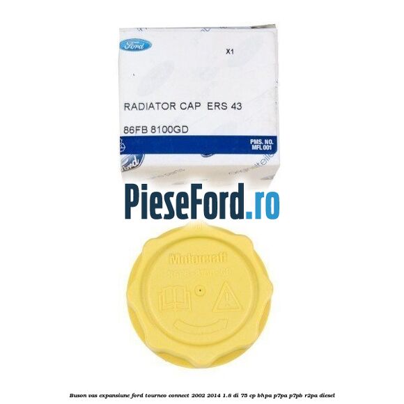 Buson vas expansiune Ford Tourneo Connect 2002-2014 1.8 Di 75 cp Buson vas expansiune Ford Tourneo Connect 2002-2014 1.8 Di 75 cp BHPA, P7PA, P7PB, R2PA diesel
