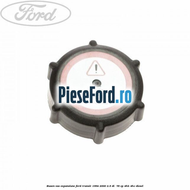 Buson vas expansiune Ford Transit 1994-2000 2.5 DI  76 cp 4HB, 4HC diesel
