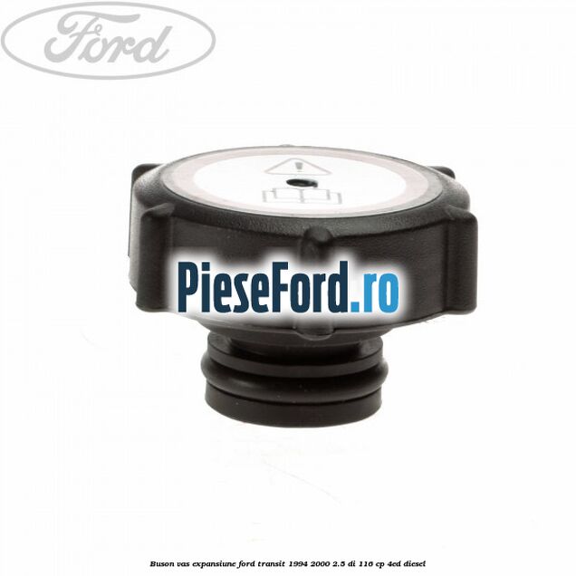 Buson vas expansiune Ford Transit 1994-2000 2.5 DI 116 cp 4ED diesel