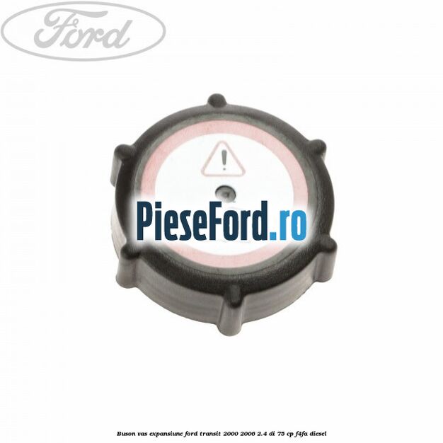Buson vas expansiune Ford Transit 2000-2006 2.4 DI 75 cp F4FA diesel