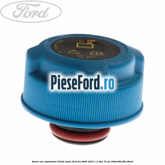 Buson vas expansiune lichid racire Ford Ka 2009-2016 1.3 TDCi 75 cp 169A1000, FD4 diesel