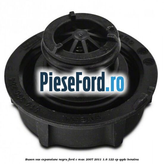 Buson vas expansiune negru Ford C-Max 2007-2011 1.8 122 cp QQDC benzina
