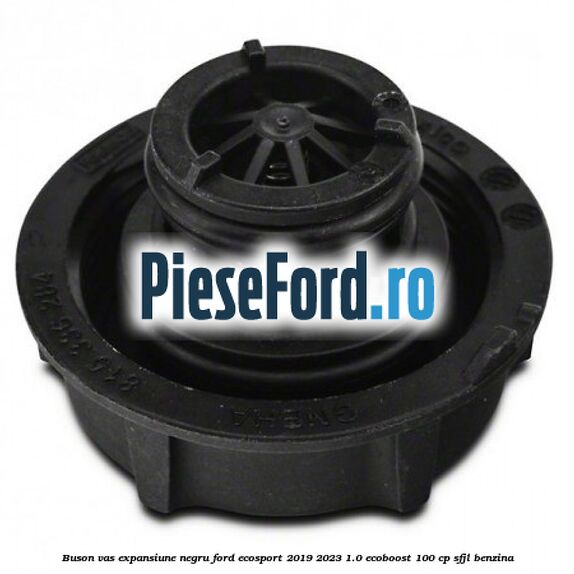 Buson vas expansiune negru Ford EcoSport 2019-2023 1.0 EcoBoost 100 cp Buson vas expansiune negru Ford EcoSport 2019-2023 1.0 EcoBoost 100 cp SFJL benzina