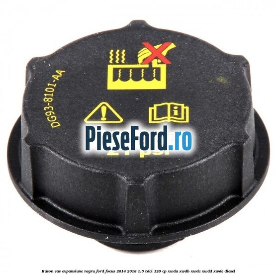Buson vas expansiune negru Ford Focus 2014-2018 1.5 TDCi 120 cp XWDA, XWDB, XWDC, XWDD, XWDE diesel
