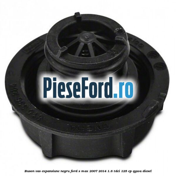 Buson vas expansiune negru Ford S-Max 2007-2014 1.8 TDCi 125 cp QYWA diesel
