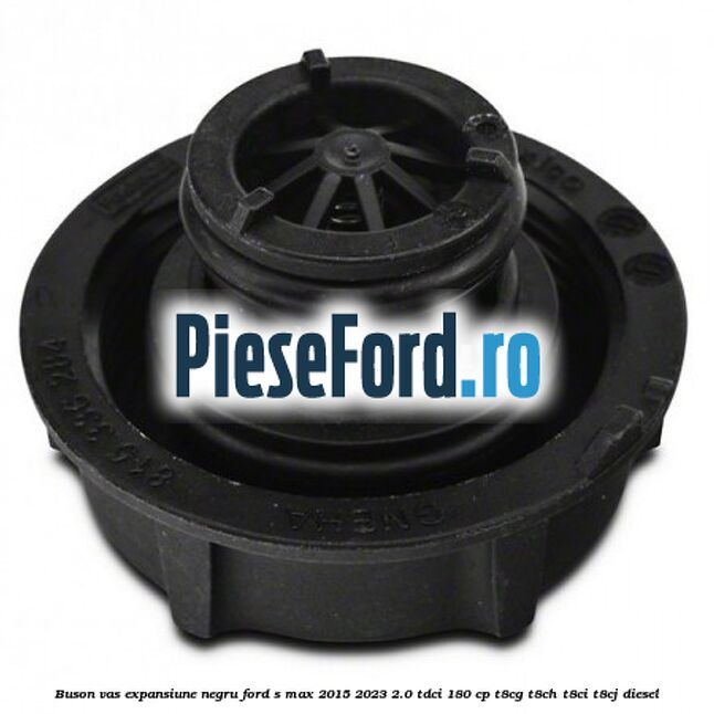 Buson vas expansiune negru Ford S-Max 2015-2023 2.0 TDCi 180 cp Buson vas expansiune negru Ford S-Max 2015-2023 2.0 TDCi 180 cp T8CG, T8CH, T8CI, T8CJ diesel