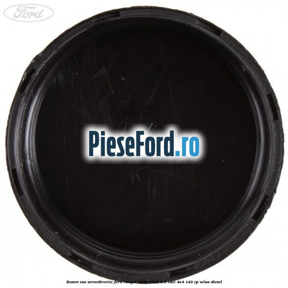 Buson vas servodirectie Ford Ranger 2006-2012 2.5 TDCi 4x4 143 cp WLAA diesel