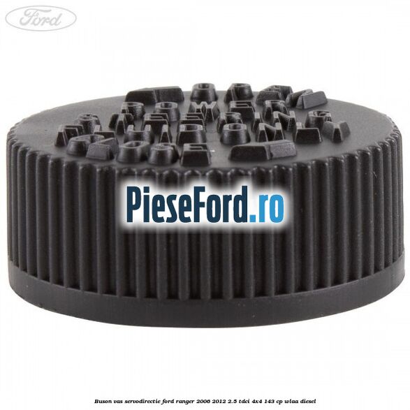 Buson vas servodirectie Ford Ranger 2006-2012 2.5 TDCi 4x4 143 cp WLAA diesel