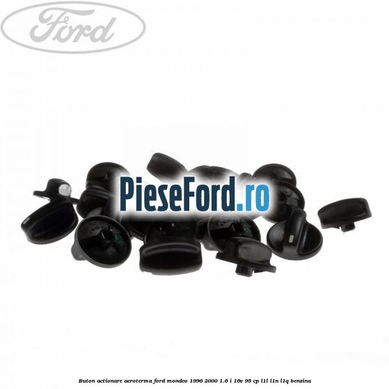 Buton actionare aeroterma Ford Mondeo 1996-2000 1.6 i 16V 95 cp L1L, L1N, L1Q benzina