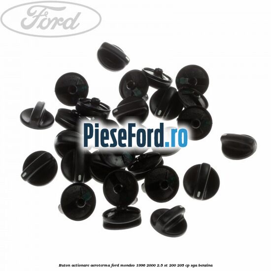 Buton actionare aeroterma Ford Mondeo 1996-2000 2.5 ST 200 205 cp Buton actionare aeroterma Ford Mondeo 1996-2000 2.5 ST 200 205 cp SGA benzina