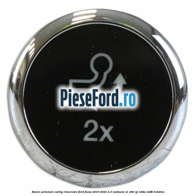 Buton actionare carlig remorcare Ford Focus 2019-2023 2.3 EcoBoost ST 280 cp N3DA, N3DB benzina