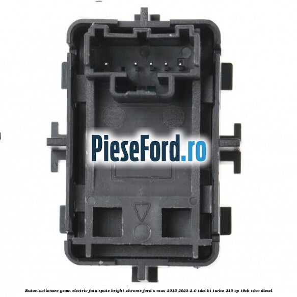 Buton actionare geam electric fata spate bright chrome Ford S-Max 2015-2023 2.0 TDCi BI-Turbo 210 cp T9CB, T9CC diesel