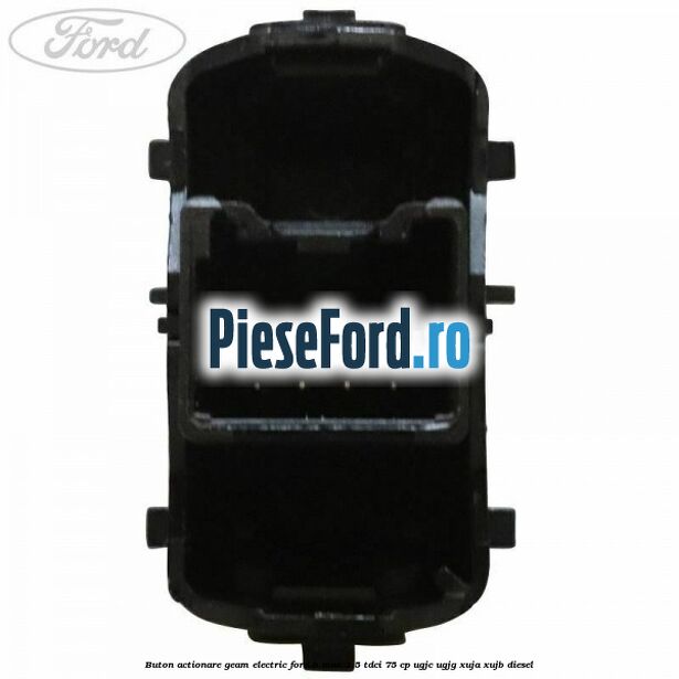 Buton actionare geam electric Ford B-Max 1.5 TDCi 75 cp Buton actionare geam electric Ford B-Max 1.5 TDCi 75 cp UGJC, UGJG, XUJA, XUJB diesel