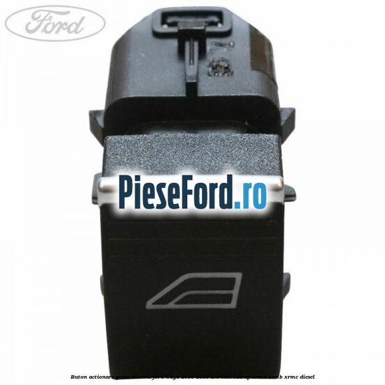 Buton actionare geam electric Ford Kuga 2016-2018 2.0 TDCi 120 cp XRMA, XRMB, XRMC diesel