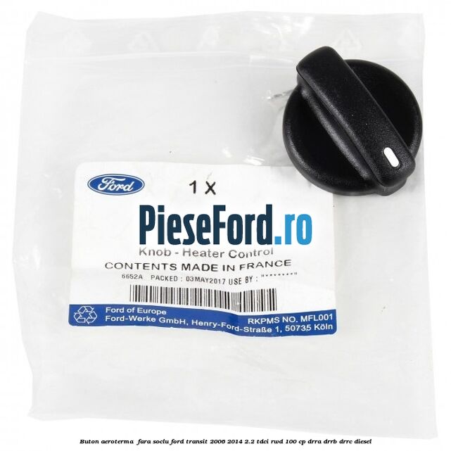 Buton aeroterma , fara soclu Ford Transit 2006-2014 2.2 TDCi RWD 100 cp DRRA, DRRB, DRRC diesel