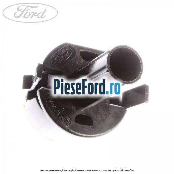 Buton aeroterma, fara ac Ford Escort 1995-1998 1.6 16V 90 cp L1E, L1K benzina