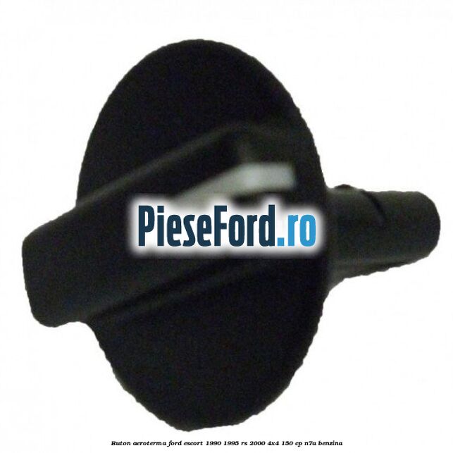 Buton aeroterma Ford Escort 1990-1995 RS 2000 4x4 150 cp N7A benzina