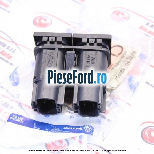 Buton avarie an 10/2000-02/2002 Ford Mondeo 2000-2007 1.8 16V 110 cp CGBA, CGBB benzina