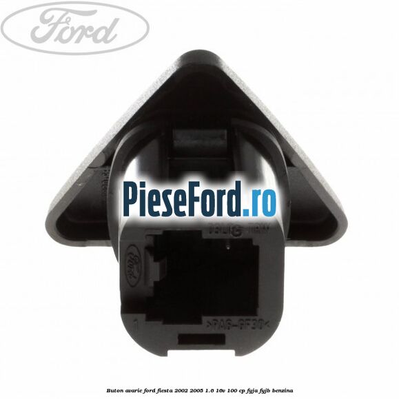 Buton avarie Ford Fiesta 2002-2005 1.6 16V 100 cp FYJA, FYJB benzina