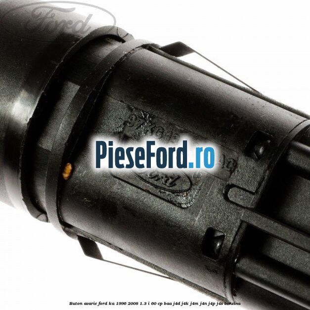 Buton avarie Ford Ka 1996-2008 1.3 i 60 cp BAA, J4D, J4K, J4M, J4N, J4P, J4S benzina