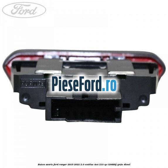 Buton avarie Ford Ranger 2019-2022 2.0 EcoBlue 4x4 213 cp T20DD0J, YN2X diesel