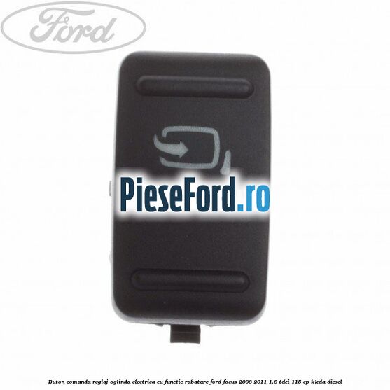 Buton comanda reglaj oglinda electrica cu functie rabatare Ford Focus 2008-2011 1.8 TDCi 115 cp KKDA diesel