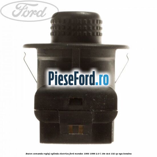Buton comanda reglaj oglinda electrica Ford Mondeo 1993-1996 2.0 i 16V 4x4 132 cp NGA benzina