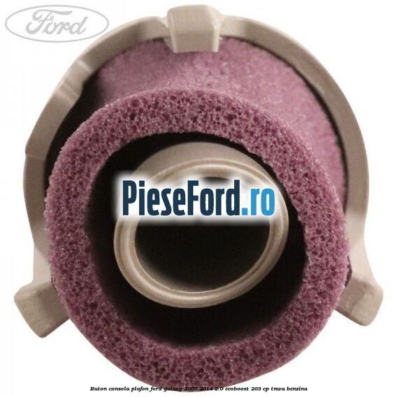 Buton consola plafon Ford Galaxy 2007-2014 2.0 EcoBoost 203 cp TNWA benzina