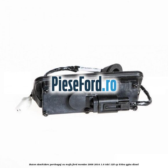 Buton deschidere portbagaj cu mufa Ford Mondeo 2008-2014 1.8 TDCi 125 cp Buton deschidere portbagaj cu mufa Ford Mondeo 2008-2014 1.8 TDCi 125 cp KHBA, QYBA diesel
