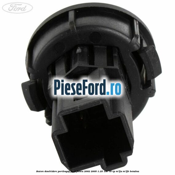 Buton deschidere portbagaj Ford Fiesta 2002-2005 1.25 16V 70 cp M7JA, M7JB benzina
