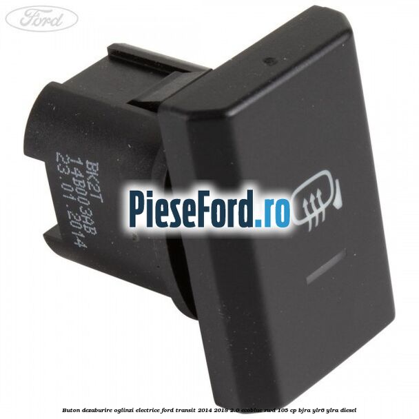 Buton dezaburire oglinzi electrice Ford Transit 2014-2018 2.0 EcoBlue RWD 105 cp BJRA, YLR6, YLRA diesel
