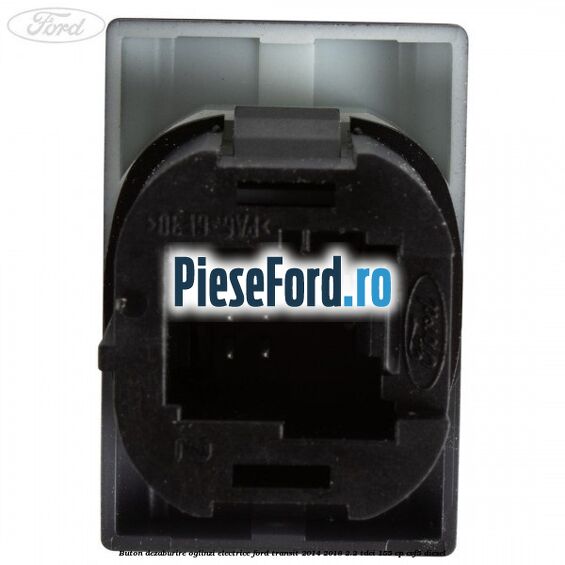 Buton dezaburire oglinzi electrice Ford Transit 2014-2018 2.2 TDCi 155 cp CVF5 diesel
