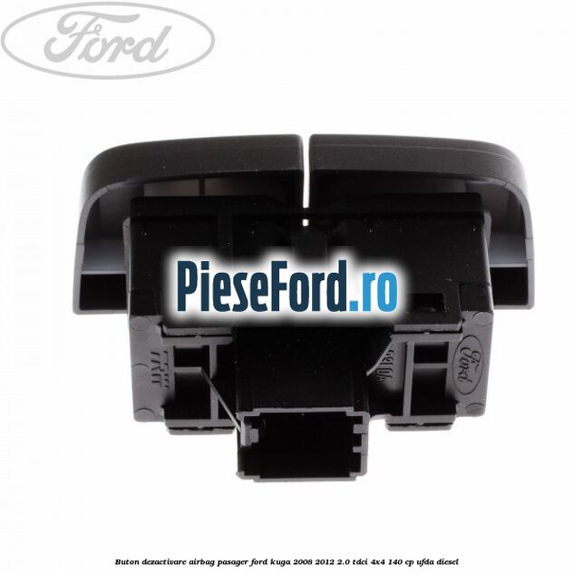 Buton dezactivare airbag pasager Ford Kuga 2008-2012 2.0 TDCI 4x4 140 cp UFDA diesel