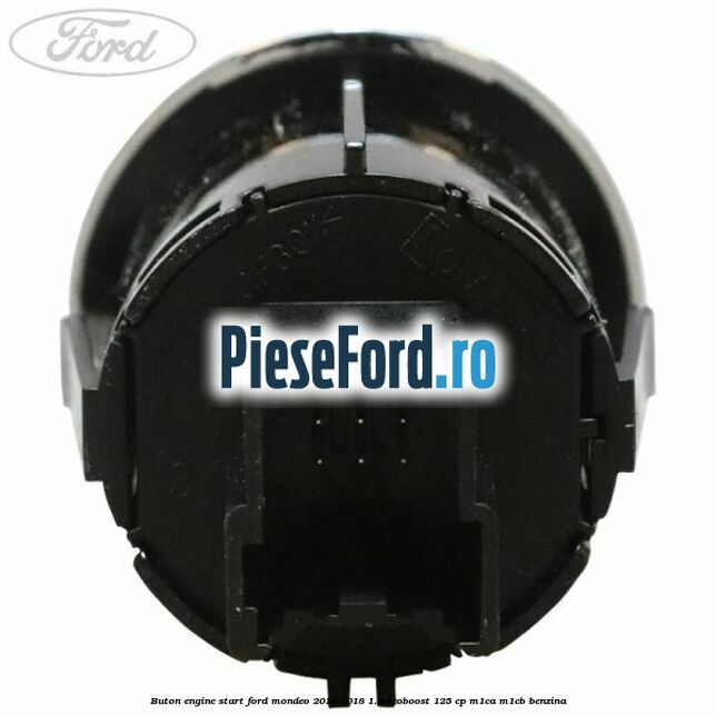 Buton Engine Start Ford Mondeo 2014-2018 1.0 EcoBoost 125 cp M1CA, M1CB benzina