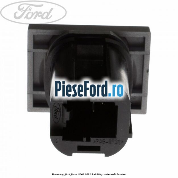 Buton ESP Ford Focus 2008-2011 1.4 80 cp ASDA, ASDB benzina