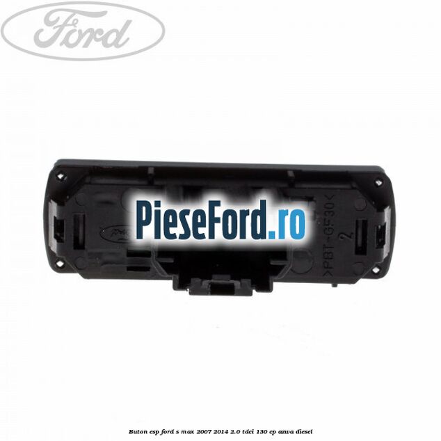 Buton ESP Ford S-Max 2007-2014 2.0 TDCi 130 cp AZWA diesel