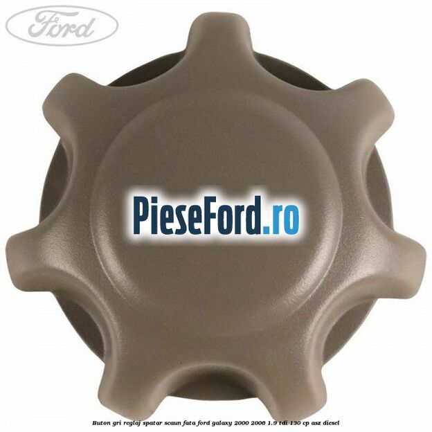 Buton gri reglaj spatar scaun fata Ford Galaxy 2000-2006 1.9 TDI 130 cp ASZ diesel