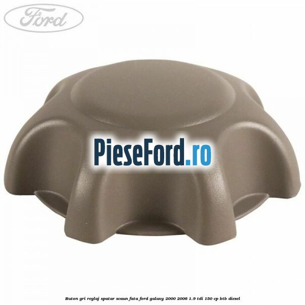Buton gri reglaj spatar scaun fata Ford Galaxy 2000-2006 1.9 TDI 150 cp BTB diesel