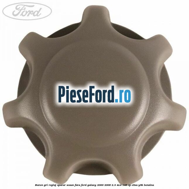 Buton gri reglaj spatar scaun fata Ford Galaxy 2000-2006 2.3 4x4 145 cp E5SA, Y5B benzina