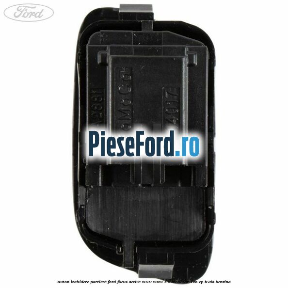 Buton inchidere portiere Ford Focus Active 2019-2023 1.0 EcoBoost 125 cp B7DA benzina