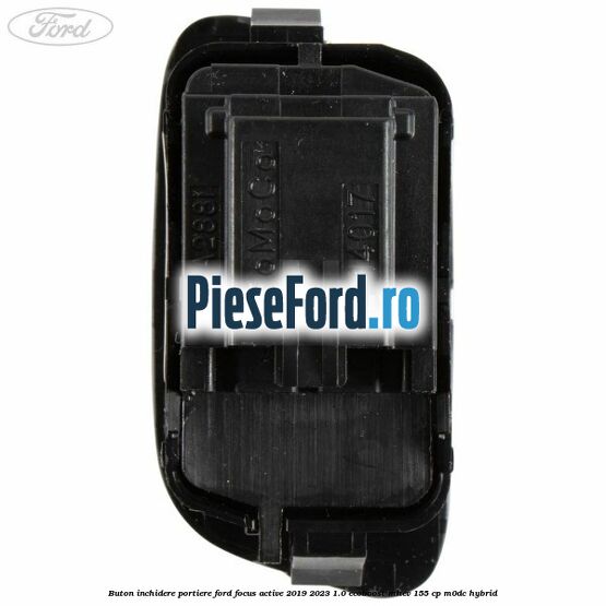 Buton inchidere portiere Ford Focus Active 2019-2023 1.0 EcoBoost mHEV 155 cp M0DC Hybrid