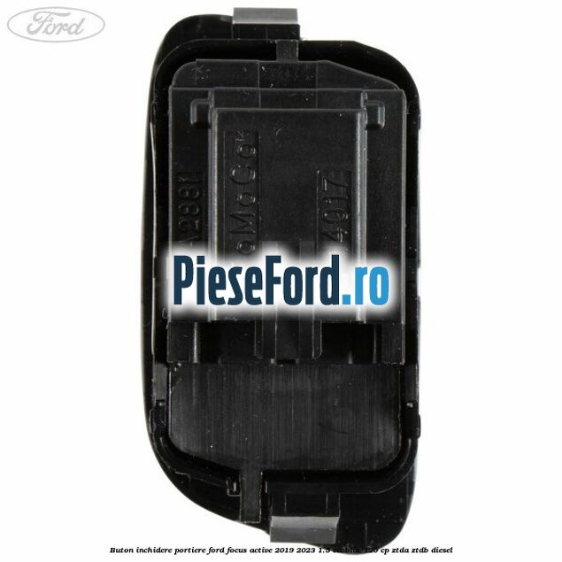 Buton inchidere portiere Ford Focus Active 2019-2023 1.5 EcoBlue 120 cp ZTDA, ZTDB diesel