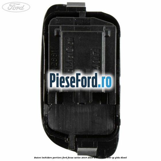 Buton inchidere portiere Ford Focus Active 2019-2023 2.0 EcoBlue 150 cp YLDA diesel