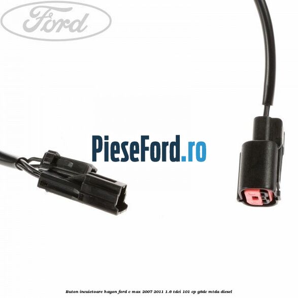Buton incuietoare hayon Ford C-Max 2007-2011 1.6 TDCi 101 cp Buton incuietoare hayon Ford C-Max 2007-2011 1.6 TDCi 101 cp G8DC, MTDA diesel