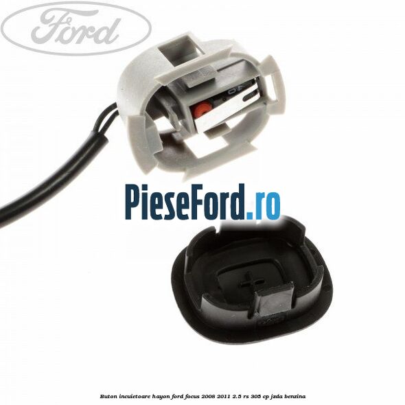 Buton incuietoare hayon Ford Focus 2008-2011 2.5 RS 305 cp JZDA benzina