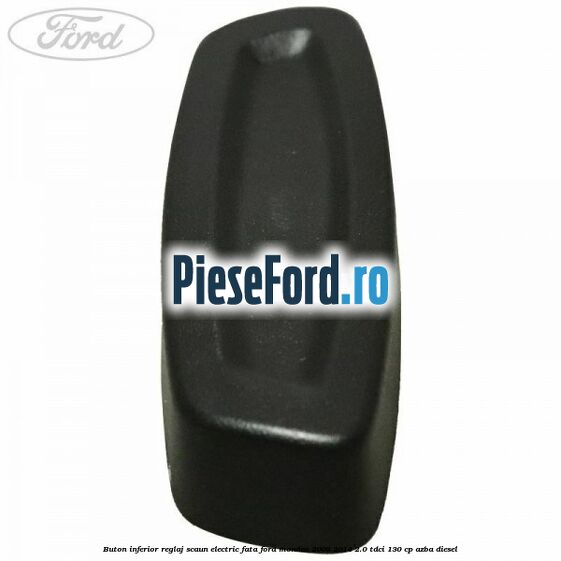 Buton inferior reglaj scaun electric fata Ford Mondeo 2008-2014 2.0 TDCi 130 cp AZBA diesel