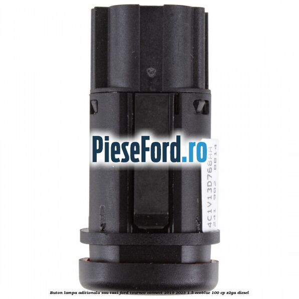 Buton lampa aditionala sau TAXI Ford Tourneo Connect 2019-2023 1.5 EcoBlue 100 cp Z2GA diesel
